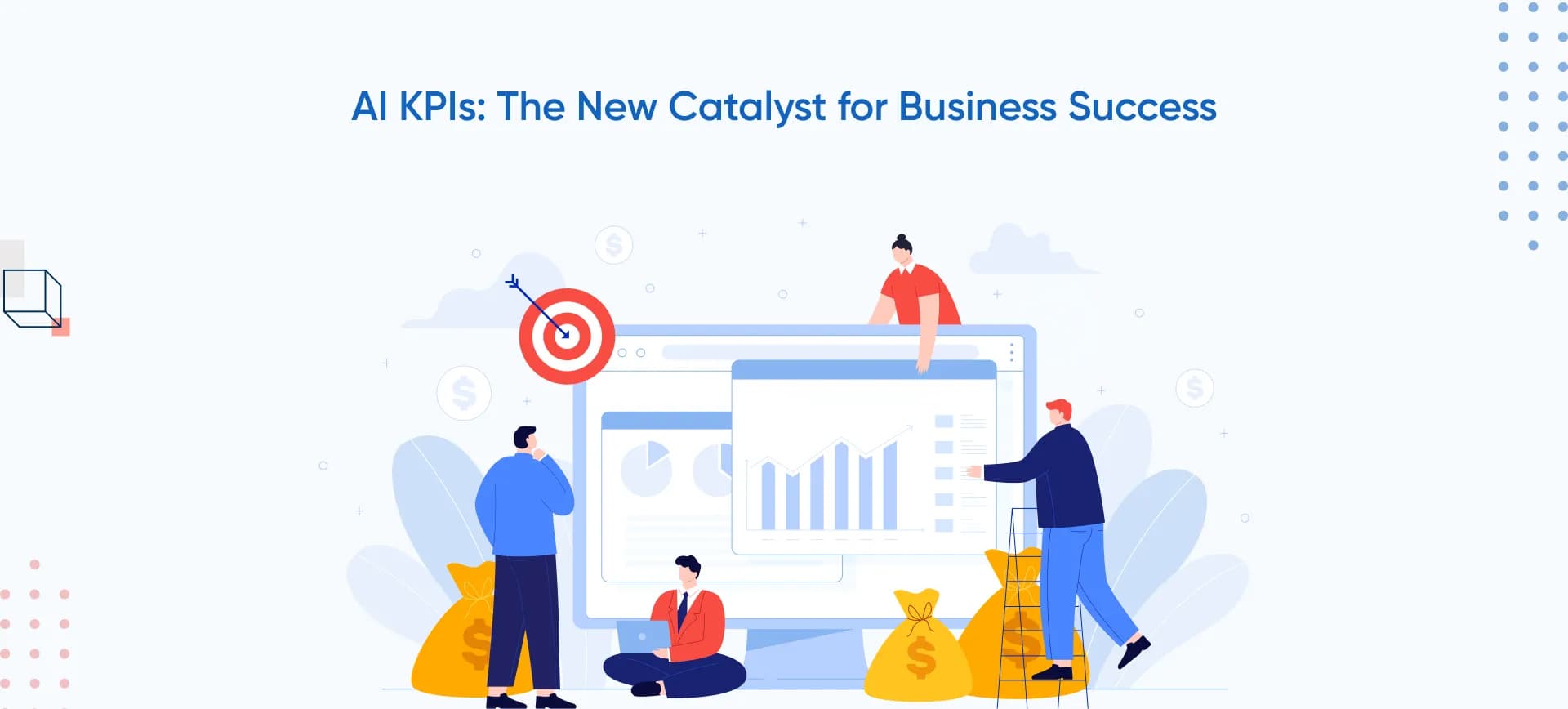 AI KPIs: The New Catalyst for Business Success