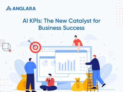 AI KPIs: The New Catalyst for Business Success