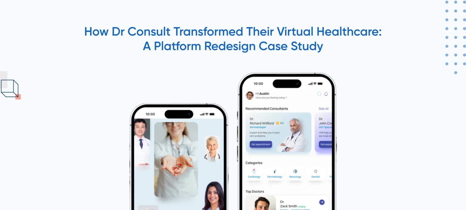 UI Design for Healthcare Applications: Dr Consult Case Study