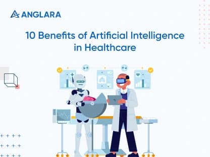10 Benefits of Artificial Intelligence in Healthcare