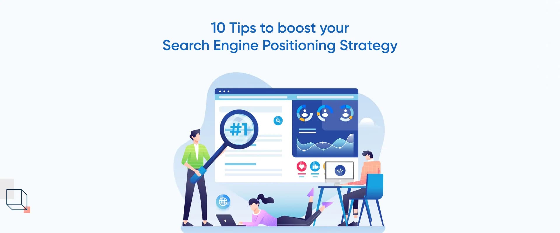 10 Tips To Boost Your Search Engine Positioning Strategy