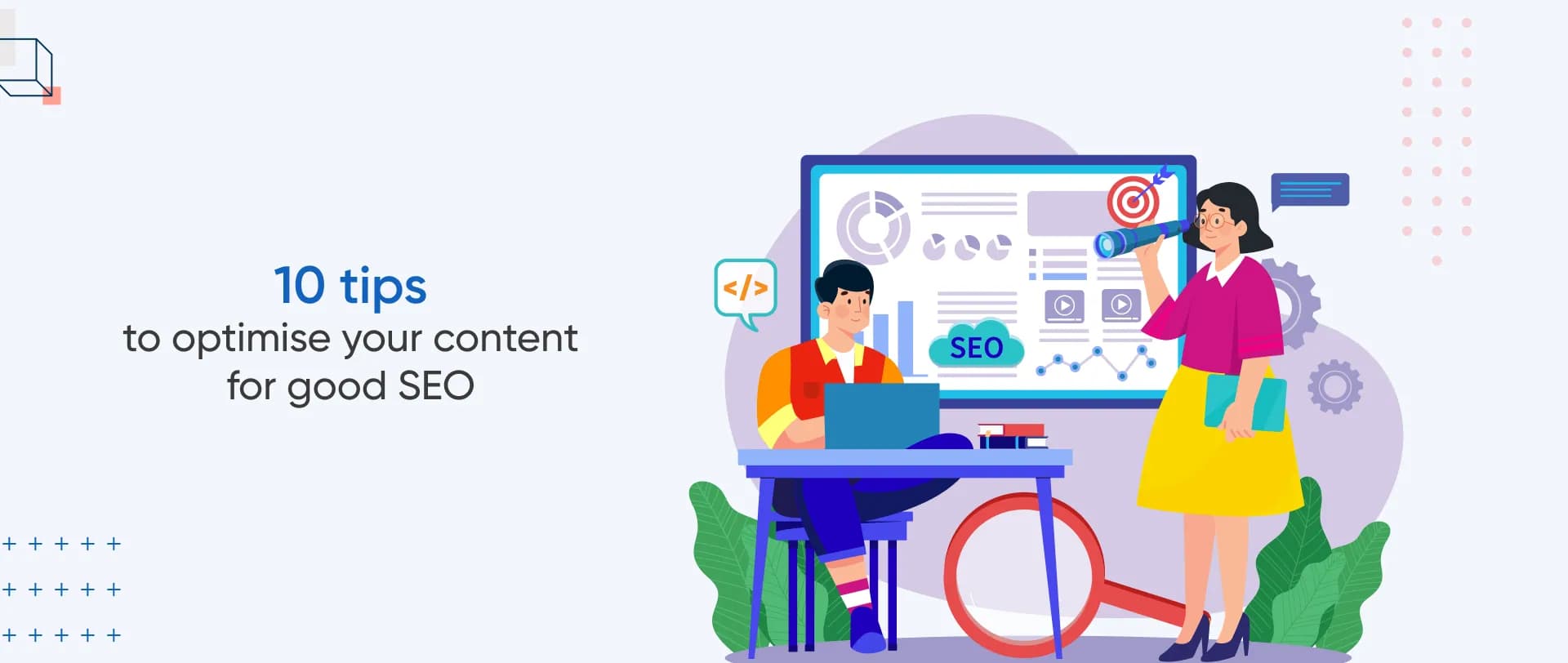 10 tips to optimise your content for good SEO