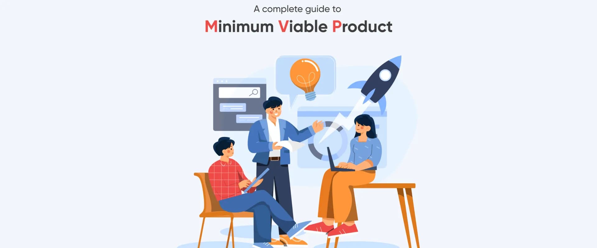 MVP Software Development 101: A Complete Guide To Minimum Viable Product