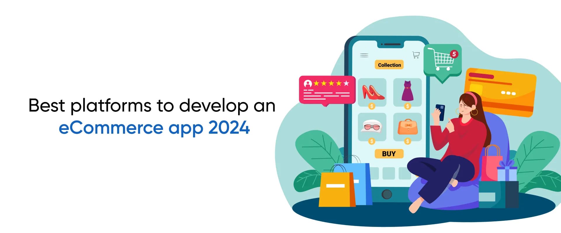 Best Platforms to Develop an eCommerce app 2024