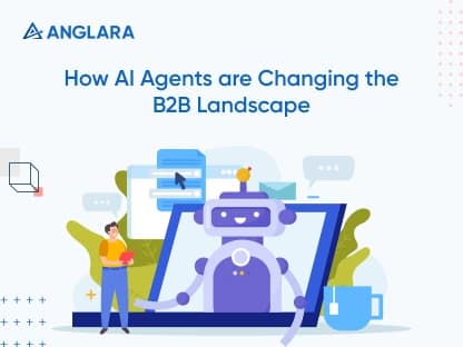 How AI Agents are Changing the B2B Landscape