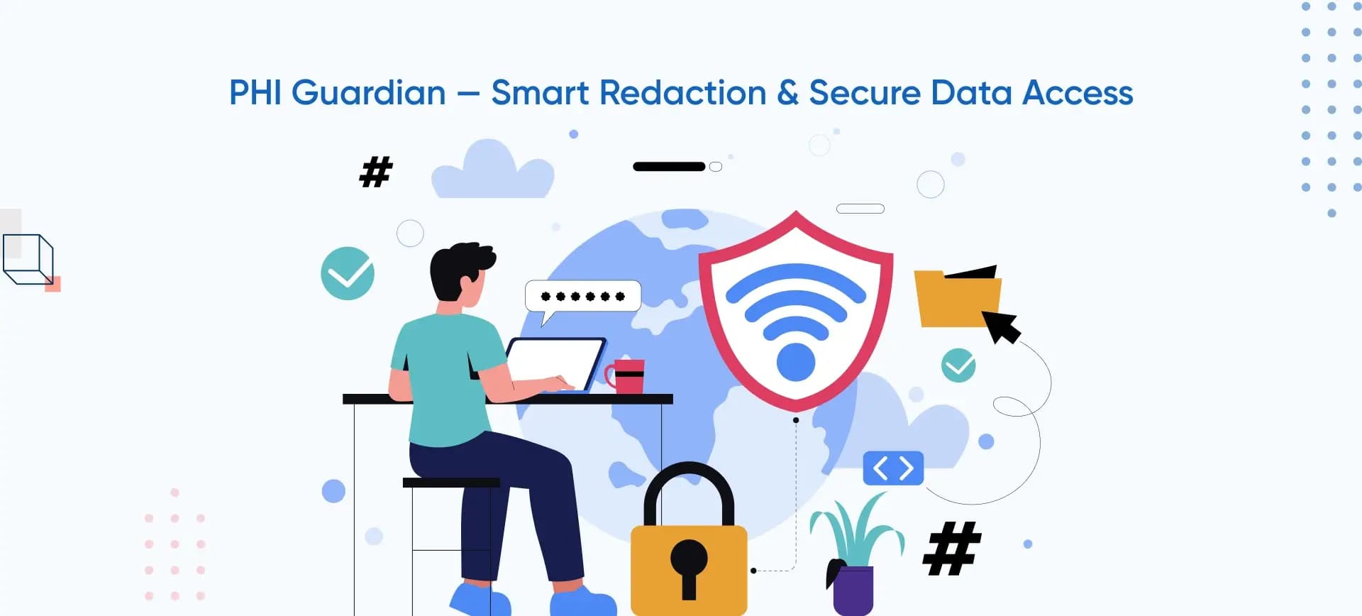Automated PHI Detection, Redaction, and Access Controller