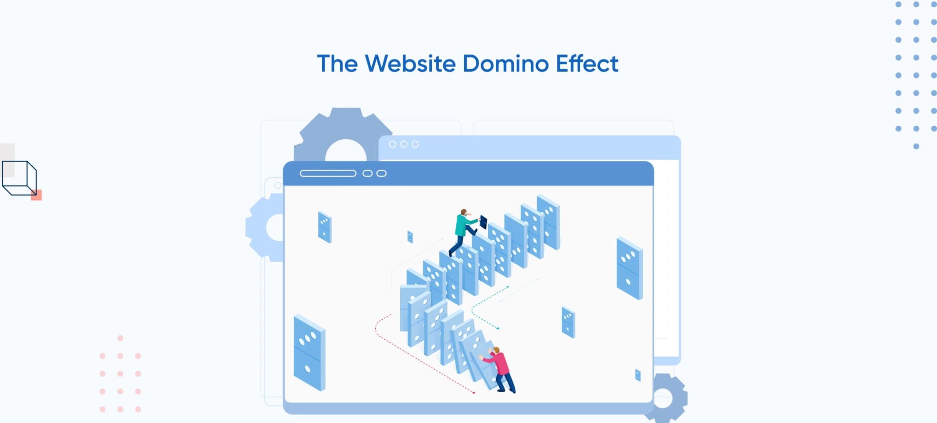 The Website Domino Effect: How to Drive More Revenue While Reducing CAC