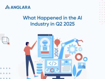 What Happened in AI Industry in Q2 2025