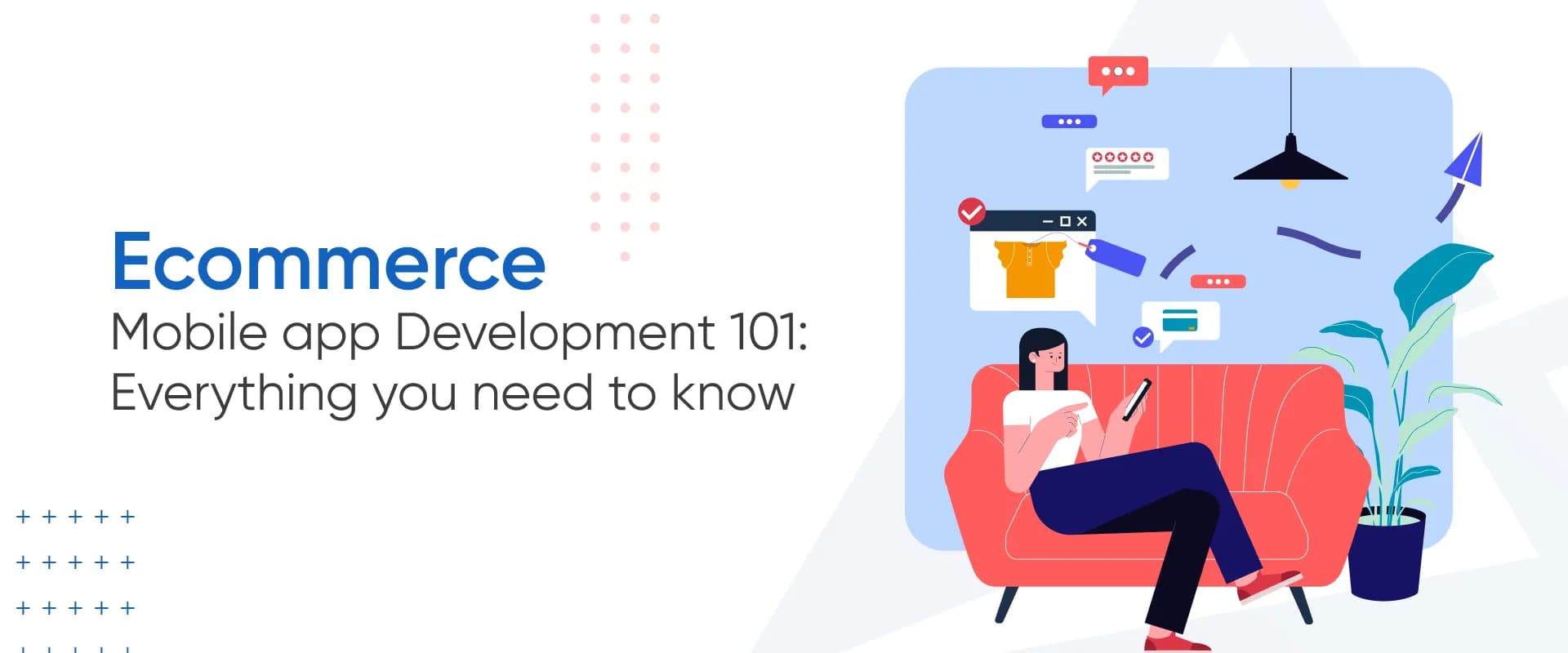 eCommerce App Development : A complete guide!