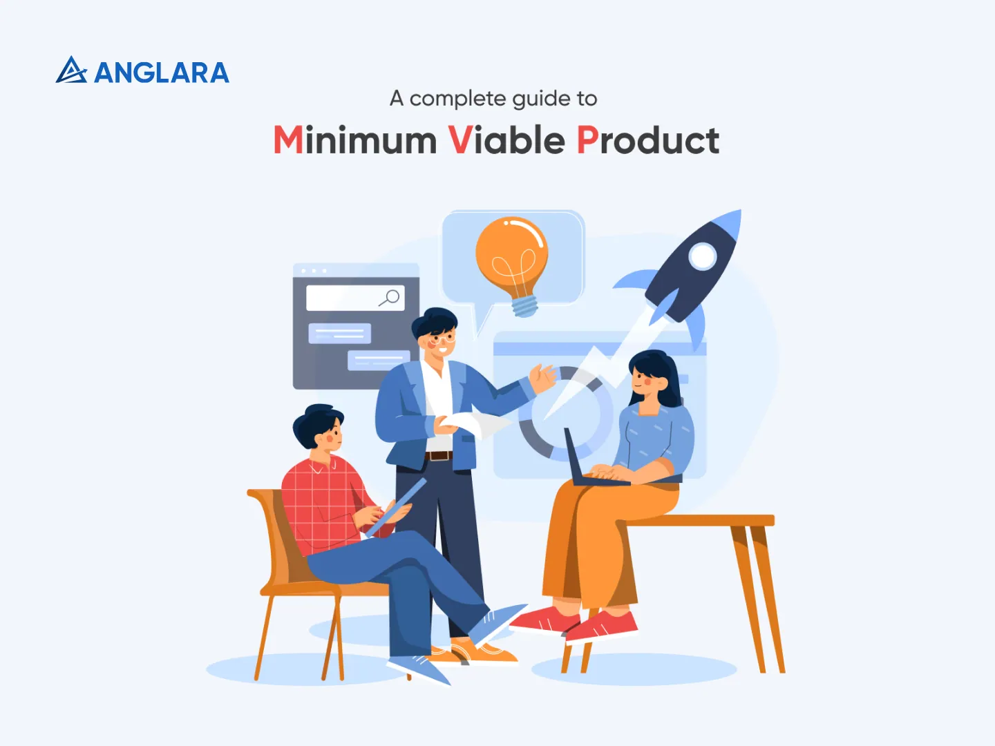 A Complete Guide To Minimum Viable Product