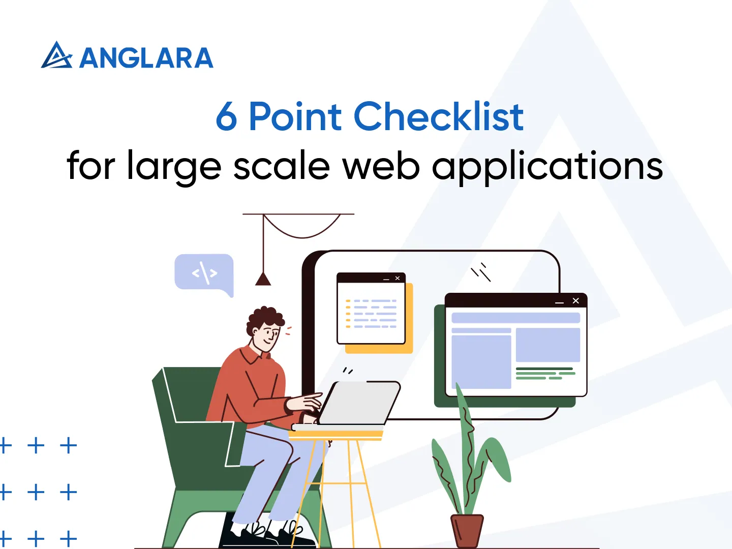 6-point Checklist for Large-Scale Web Applications