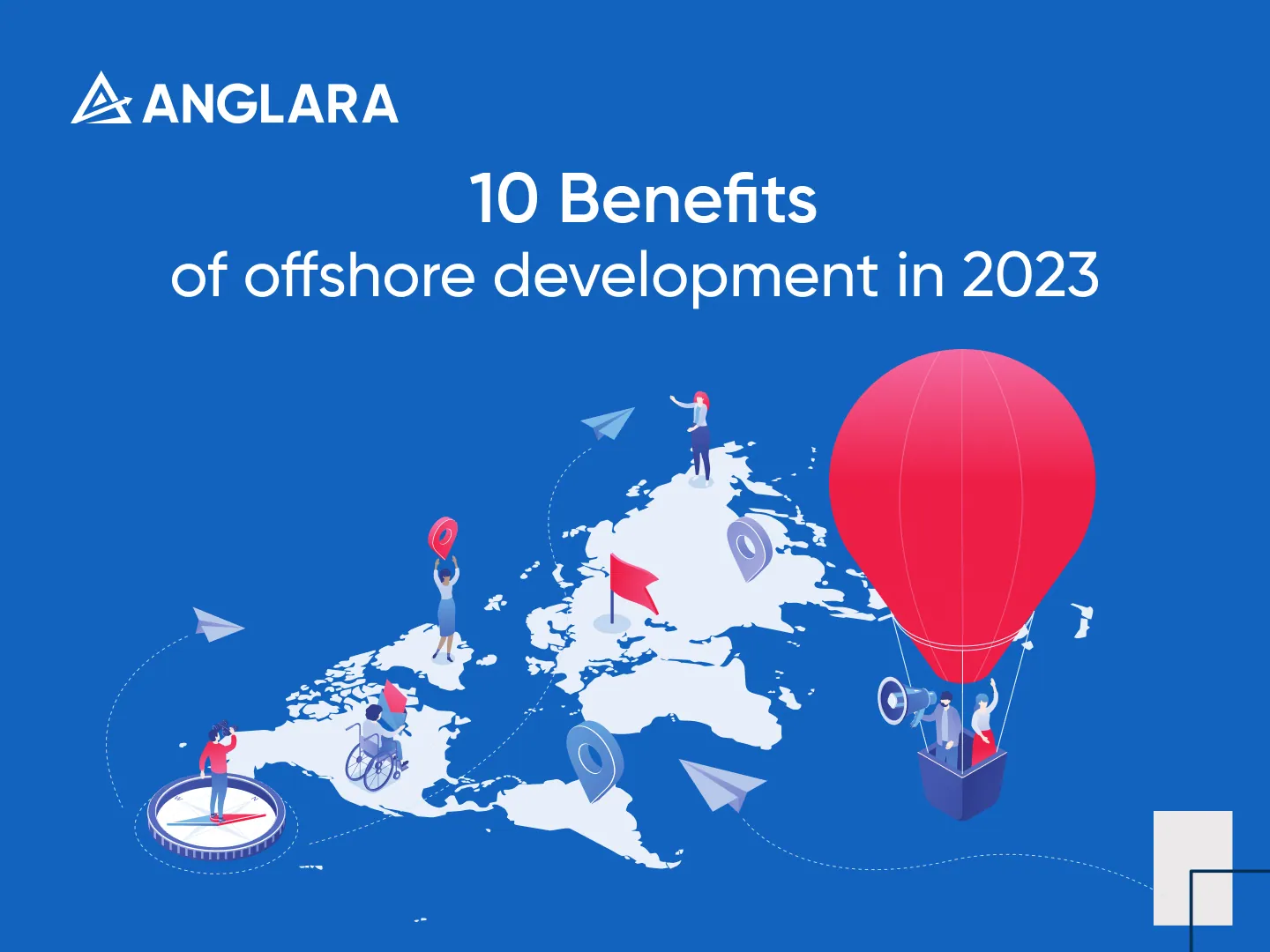 10 Benefits of offshore development in 2023