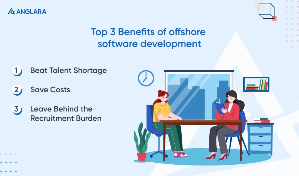Top 3 benefits of offshore software development