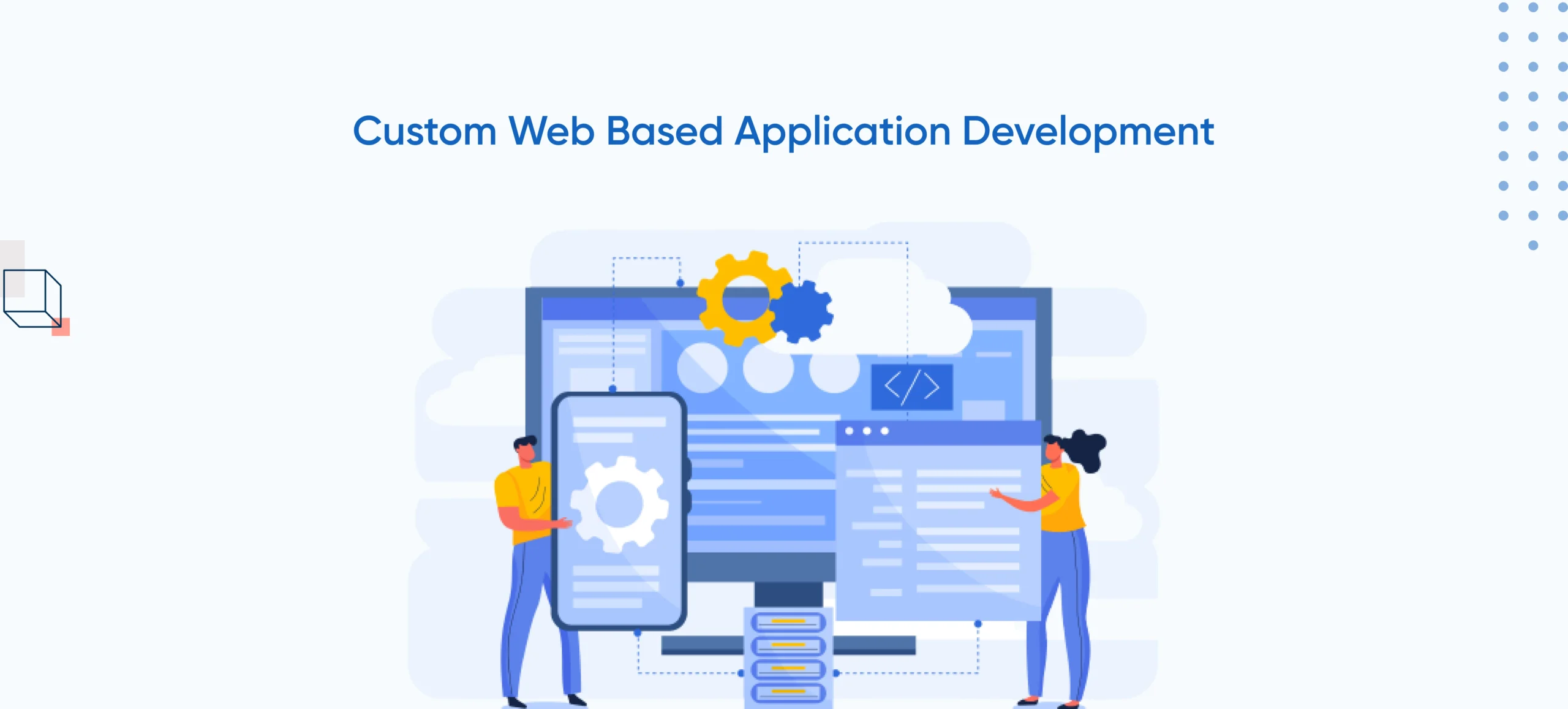 Custom Web Based Application Development