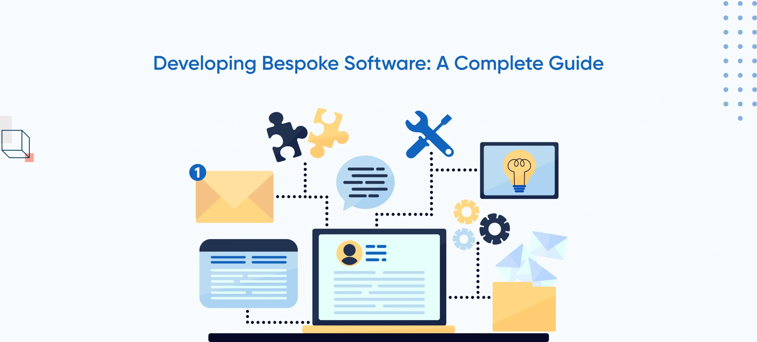 Developing Bespoke Software: A Complete Guide