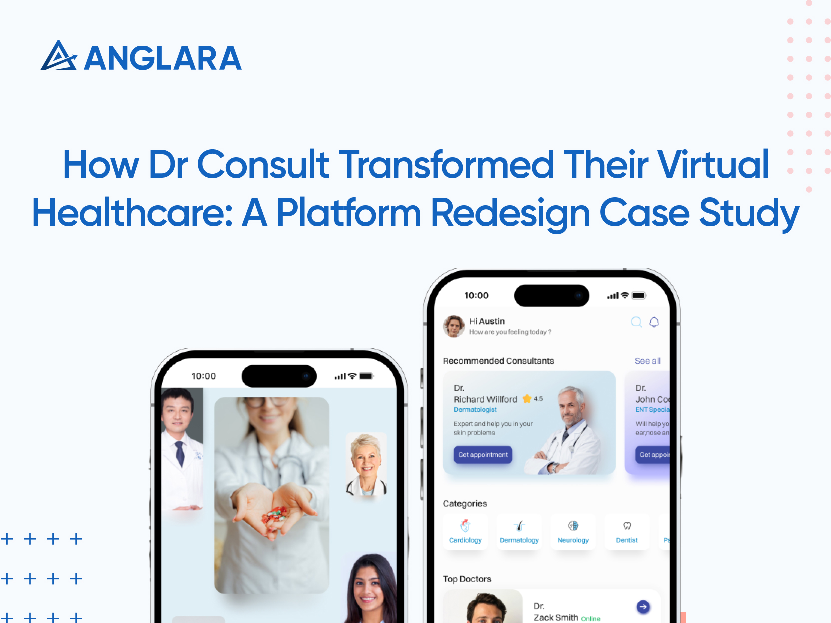 How Dr Consult Transformed Their Virtual Healthcare: A Platform Redesign Case Study