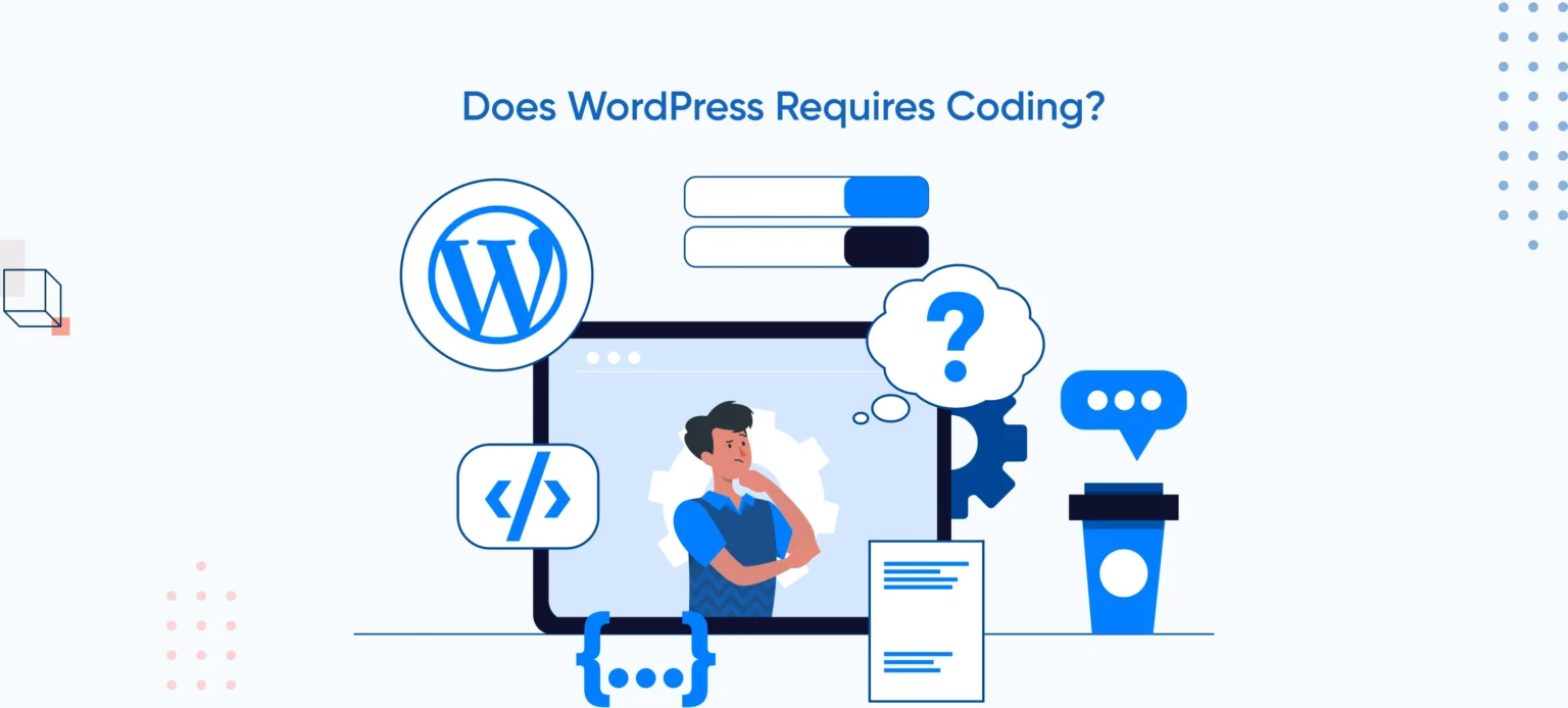 Does WordPress Requires Coding